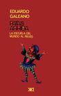 PATAS ARRIBA. La escuela del mundo al revés By Eduardo H. Galeano, Josi Guadalupe Posada (Illustrator) Cover Image