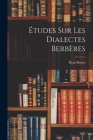 Études Sur Les Dialectes Berbères Cover Image