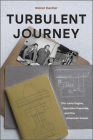 Turbulent Journey: The Jumo Engine, Operation Paperclip, and the American Dream By Reiner Decher Cover Image