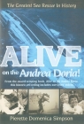 Alive on the Andrea Doria!: The Greatest Sea Rescue in History By Pierette Domenica Simpson Cover Image