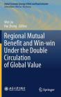 Regional Mutual Benefit and Win-Win Under the Double Circulation of Global Value Cover Image