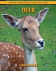 Deer: Amazing Photos and Fun Facts about Deer By Emma Ruggles Cover Image