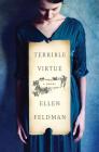 Terrible Virtue: A Novel Cover Image