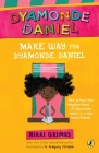 Make Way for Dyamonde Daniel (A Dyamonde Daniel Book #1) By Nikki Grimes, R. Gregory Christie (Illustrator) Cover Image