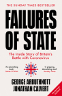 Failures of State: The Inside Story of Britain's Battle with Coronavirus By Jonathan Calvert, George Arbuthnott Cover Image