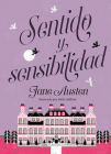 Sentido y sensibilidad (Clásicos ilustrados) By Jane Austen, Dàlia Adillon (Illustrator) Cover Image