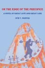 On the Edge of the Precipice By Ovid T. Priffer Cover Image