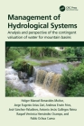Management of Hydrological Systems: Analysis and Perspective of the Contingent Valuation of Water for Mountain Basins By Holger Benavides Muñoz, Jorge Arias Zari, Andreas Fries Cover Image