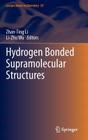 Hydrogen Bonded Supramolecular Structures (Lecture Notes in Chemistry #87) By Zhan-Ting Li (Editor), Li-Zhu Wu (Editor) Cover Image
