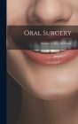 Oral Surgery By Stewart Le Roy McCurdy (Created by) Cover Image