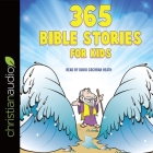 365 Bible Stories for Kids Lib/E By David Cochran Heath (Read by), Daniel Partner Cover Image