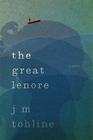 The Great Lenore By Jm Tohline Cover Image