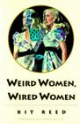 Weird Women, Wired Women Cover Image