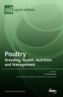 Poultry: Breeding, Health, Nutrition, and Management Cover Image