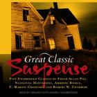 Great Classic Suspense Lib/E: Five Unabridged Classics Cover Image