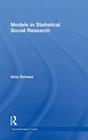 Models in Statistical Social Research (Social Research Today) By G]otz Rohwer Cover Image