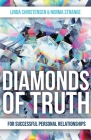 Diamonds of Truth: For Successful Personal Relationships By Linda Christensen, Norma Strange Cover Image