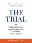 The Trial: The DOJ's Suit to Block Penguin Random House's Acquisition of Simon & Schuster By Publisher's Lunch Cover Image