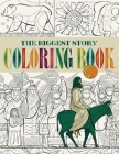 The Biggest Story Coloring Book By Crossway Publishers, Don Clark (Illustrator), Caleb Faires (Illustrator) Cover Image