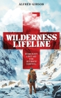 Wilderness Lifeline: Bushcraft First Aid for Ultimate Survival Cover Image