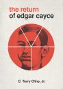 The Return of Edgar Cayce: As Transcribed by C. Terrry Cline, Jr. Cover Image