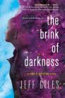 The Brink of Darkness (The Edge of Everything) By Jeff Giles Cover Image