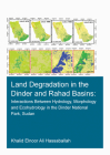 Land Degradation in the Dinder and Rahad Basins: Interactions Between Hydrology, Morphology and Ecohydrology in the Dinder National Park, Sudan By Khalid Elnoor Ali Hassaballah Cover Image