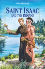 Saint Isaac and the Indians By Milton Lomask Cover Image