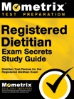 Registered Dietitian Exam Secrets Study Guide: Dietitian Test Review for the Registered Dietitian Exam By Mometrix Dietitian Certification Test (Editor) Cover Image
