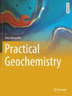 Practical Geochemistry By Paul Alexandre Cover Image