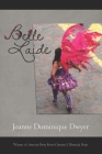 Belle Laide By Joanne Dominique Dwyer Cover Image