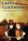 Capes and Clockwork 2 By D. Alan Lewis (Editor) Cover Image