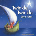 Twinkle Twinkle Little Star (Wendy Straw's Nursery Rhyme Collection) By Wendy Straw Cover Image