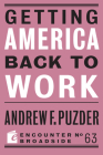 Getting America Back to Work By Andrew F. Puzder Cover Image