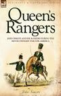 Queen's Rangers: John Simcoe and His Rangers During the Revolutionary War for America Cover Image
