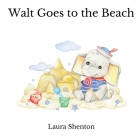 Walt Goes to the Beach Cover Image