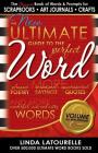 The New Ultimate Guide to the Perfect Word - Volume 2 By Linda Latourelle Cover Image