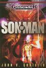 Son of Man: Book One of the Godspeak Chronicles By John V. Coniglio Cover Image