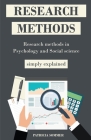 Research Methods in Psychology and Social Science Simply Explained By Patricia Sommer Cover Image