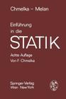 Einführung in Die Statik By Fritz Chmelka, Ernst Melan Cover Image
