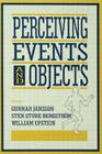 Perceiving Events and Objects (Resources for Ecological Psychology) Cover Image