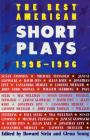The Best American Short Plays 1995-1996 By Glenn Young (Other) Cover Image