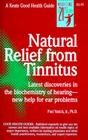 Natural Relief from Tinnitus (Good Health Guide) By Paul Yanick Cover Image