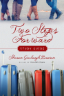 Two Steps Forward Study Guide (Sensible Shoes) By Sharon Garlough Brown Cover Image