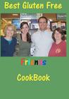Best Gluten Free Friends Cookbook Cover Image