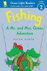 Fishing: A Mr. and Mrs. Green Adventure Cover Image