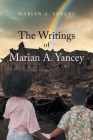 The Writings of Marian A. Yancey Cover Image