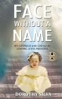 Face Without a Name By Dorothy Silva Cover Image