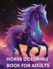 Horse Coloring Book for Adults: Awesome Large Coloring Pages for Adults By Barbra Wendell Cover Image