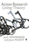 Action Research: Living Theory By A. Jack Whitehead, Jean McNiff Cover Image